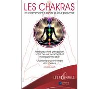 Les chakras et comment s'ouvrir à leur pouvoir - Judith Anodea - Octave - broché - Guide