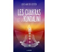 Les Chakras et la Kundalini