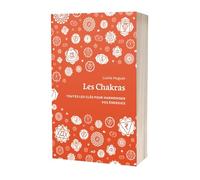 Les Chakras (format poche): Toutes les clés pour harmoniser vos énergies