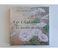 LES CHAKRAS, LE JARDIN DE DIEU