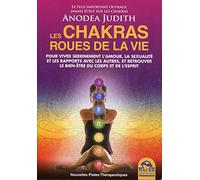 Les chakras roues de la vie
