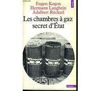 Les Chambres A Gaz. Secret D'Etat