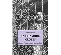 Les chambres closes: Histoire d'une prostituée juive d'Algérie