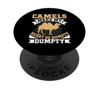 Les chameaux Font Tourner Mon cœur à Humpty-Dumpty Camel PopSockets PopGrip Adhésif