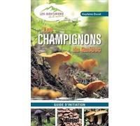 Les Champignons Du Québec - Guide D'initiation