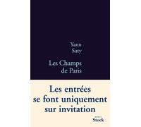 Les Champs de Paris - Yann Suty - Stock - broché - Roman
