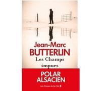 Les Champs impurs - Une enquête de Gjurd Hammerschmitt Jean-Marc Butterlin (Auteur)