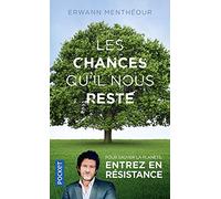 Les chances qu'il nous reste