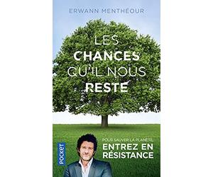 Les chances qu'il nous reste