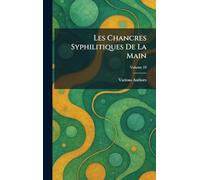 Les Chancres Syphilitiques de la Main