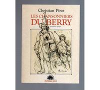 Les Chansonniers Du Berry - Tome 2
