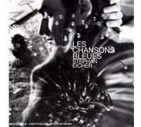 Les Chansons Bleues by Stephan Eicher (1995-03-03)