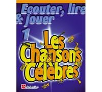 De Haske – Écouter, lire et jouer : Les chansons célèbres – Partitions clarinette, 60+ mélodies