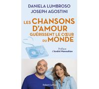 Daniela Lumbroso – Les Chansons d'amour guérissent le coeur du monde – Guide – Broché