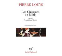 Les Chansons de Bilitis : Pervigilium Mortis