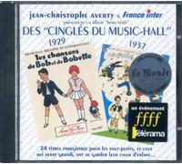 Les Chansons De De Bob Et Bobette 1929-1937 Les Cinglés Du Music-Hall Hors Série