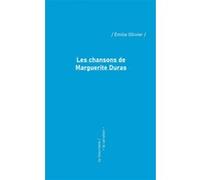 Les Chansons de Marguerite Duras Émilie Ollivier (Auteur)