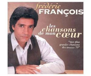Les Chansons De Mon CUr - Mes Plus Grandes Chansons Des Années 70 (Inclus 2 Inédits)