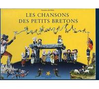 Les chansons des petits Bretons: Quinze chansons choisies pour la jeunesse