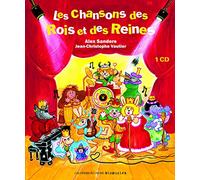 Les chansons des Rois et Reines