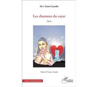 Les chansons du coeur Poésie - Opic Saint Camille - L'harmattan - broché - Poésie