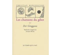 Les chansons du gibet : Der Gingganz: Tome 4