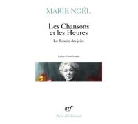 Marie Noël – Les Chansons et les Heures : Le Rosaire des joies – Broché – Gallimard