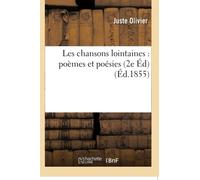 Les chansons lointaines : poèmes et poésies