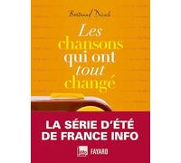 Les chansons qui ont tout changé