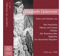 Les Chanteurs Légendaires Vol.11 / Elisabeth Grümmer