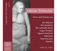 Les Chanteurs Légendaires Vol.4 / Elfride Trötschel