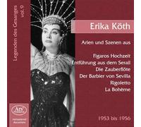 Les Chanteurs Légendaires Vol.9 / Erika Köth