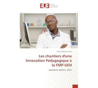 Les chantiers d'une Innovation Pédagogique à la FMP-UEH: deuxième édition, 2025