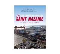 Les chantiers navals de saint nazaire - le gout des defis - FLORENCE - ERIC LE ROUX - LESCAUDRON - Geste - broché - Monographie