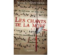 Les Chants de la mort - Nicole Gonthier - Pygmalion - broché - Roman