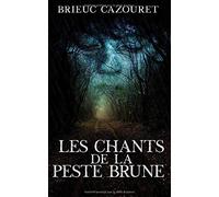 Les chants de la peste brune