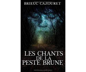 Les chants de la peste brune