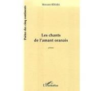 Les chants de l'amant oranais Mohamed Sehaba (Auteur)