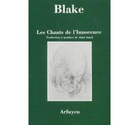 Les Chants De L'Innocence. Edition Bilingue Francais-Anglais