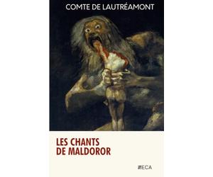 Les Chants de Maldoror, Comte de Lautréamont, Éditions du Curieux Astrakan (Annoté)