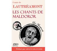 Les chants de Maldoror, du Comte de Lautréamont