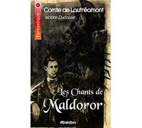 Lautréamont – Les Chants de Maldoror : Lettres & Poésies I et II – Broché