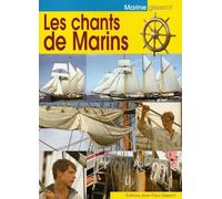 Les chants de marins - Collectif - Gisserot Editions - broché - Guide