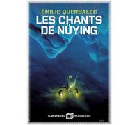 Émilie Querbalec – Les Chants de Nüying – Roman – Broché