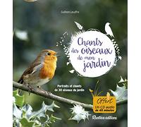 Les Chants Des Oiseaux De Mon Jardin - (1 Cd Audio)