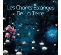 Les Chants Étranges De La Terre CD