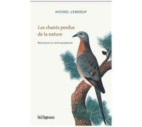 Les Chants Perdus De La Nature - Bienvenue En Anthropophonie
