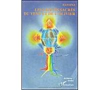 Les Chants Sacrés Du Vent Et De L'olivier