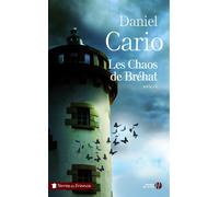 Les Chaos de Bréhat - Daniel Cario - Presses De La Cite - broché - Roman