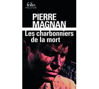 Pierre Magnan – Les charbonniers de la mort – Une enquête du commissaire Laviolette – Gallimard